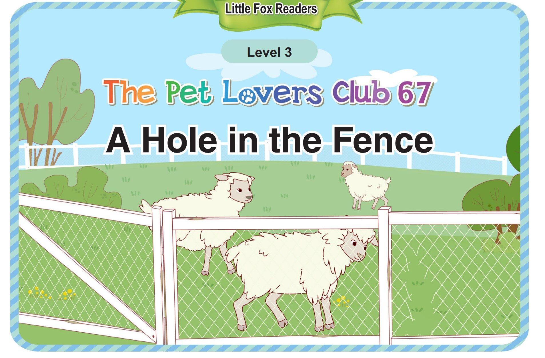 The Pet Lovers Club 67 - A Hole in the Fence绘本故事第2页