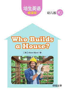 Who Builds a House?