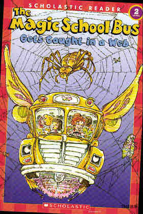 Magic School Bus Gets Caught in a Web