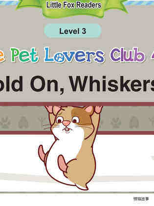 The Pet Lovers Club 43_Hold On, Whiskers!