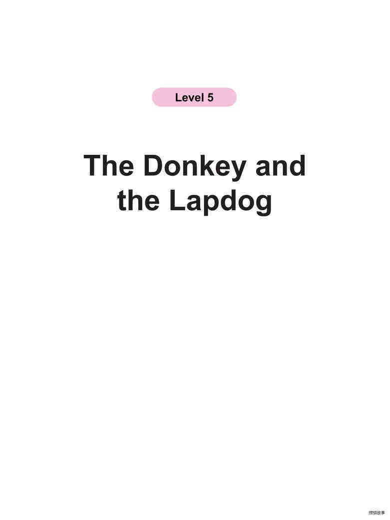 The Donkey and the Lapdog