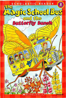 Magic School Bus and the Butterfly Bunch