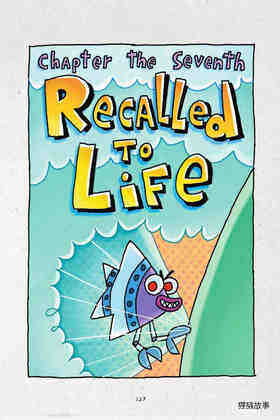 7 Recalled To Life
