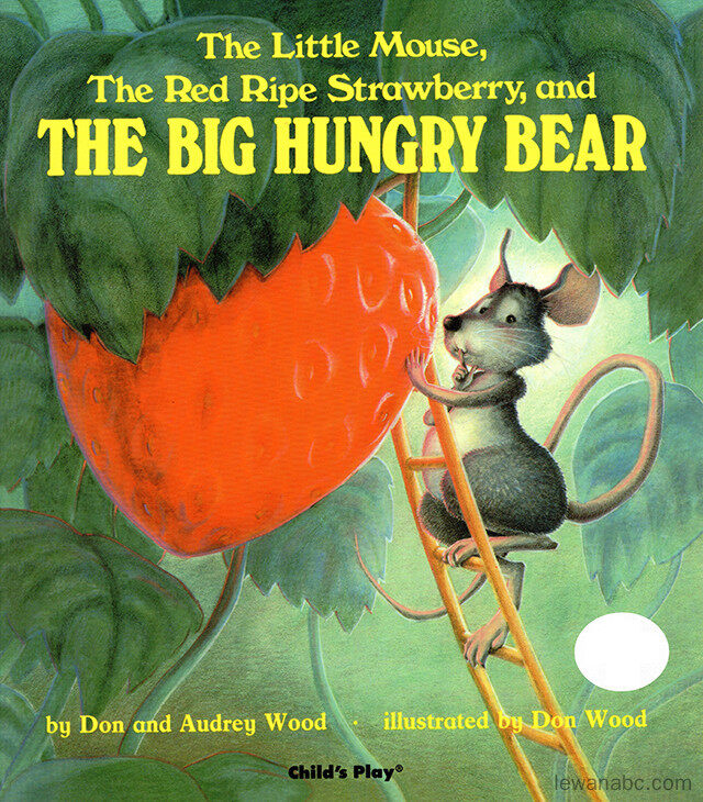 (30周)The Little Mouse,The Red Ripe Strawberry,and The Big Hungry Bear绘本故事第2页