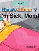 I‘m Sick,Mom!