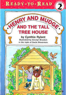 Henry and Mudge and the Tall Tree House