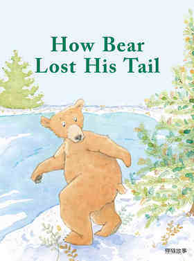 How Bear Lost His Tail