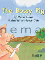 The bossy pig