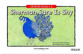 Sherman Sure Is Shy