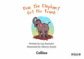 How the Elephant Got His Trunk绘本故事第2页