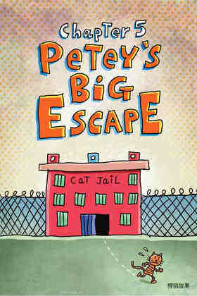 5 Petey's Big Escape