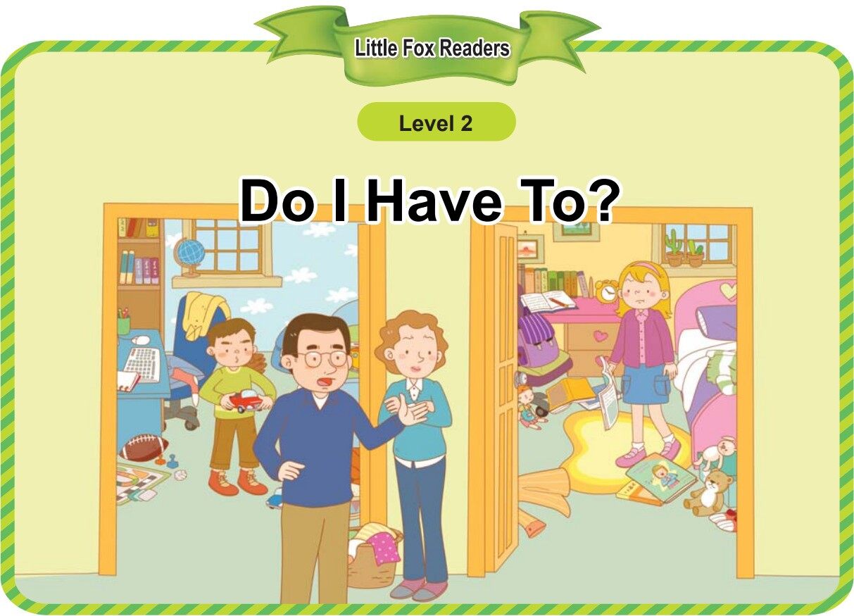 Do I HaveTo?绘本故事第2页