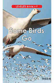 Some Birds Go