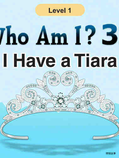 Who Am I - I Have a Tiara