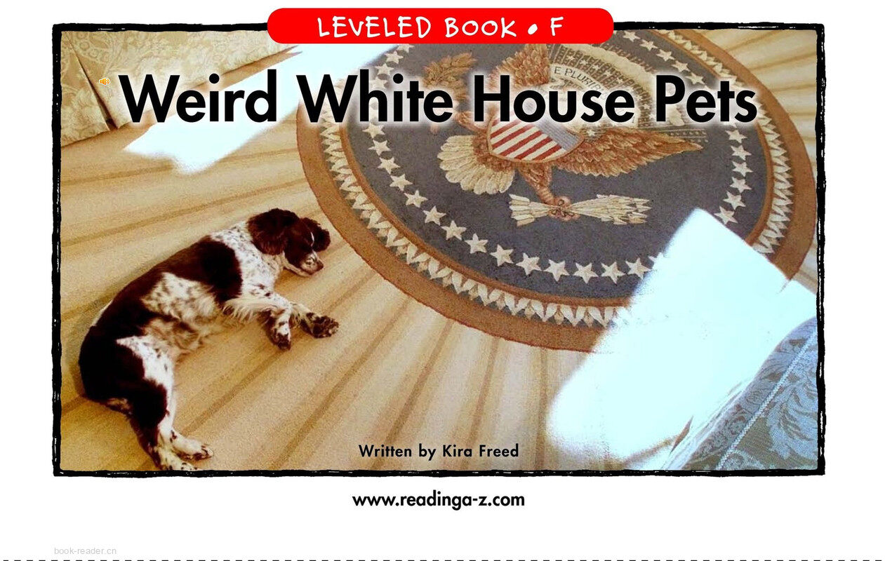 Weird White House Pets	绘本故事第2页