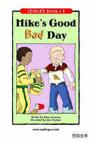 Mike's Good Bad Day