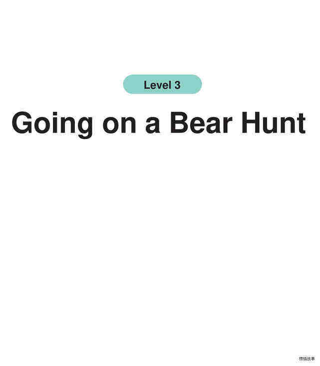 Going on a Bear Hunt