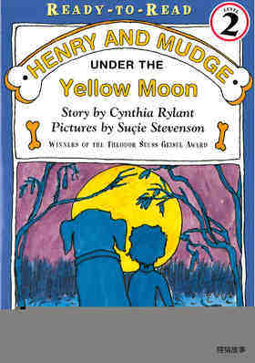 Henry and Mudge Under the Yellow Moon