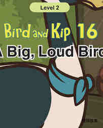A Big, Loud Bird