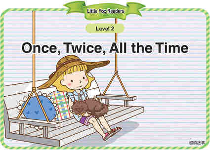 Once,Twice,All the Time绘本故事第2页