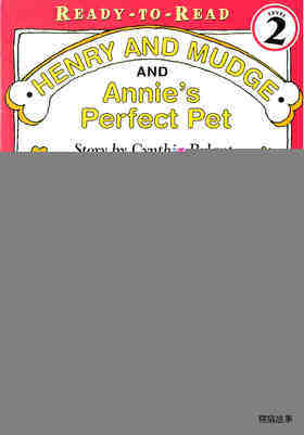 Henry and Mudge and Annie's Perfect Pet