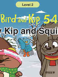 Silly Kip and Squirrel