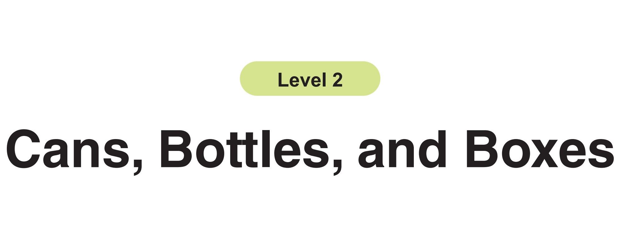 Cans, Bottles, and Boxes绘本故事第2页