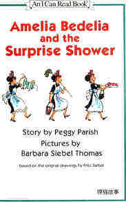Amelia Bedelia and the Surprise Shower