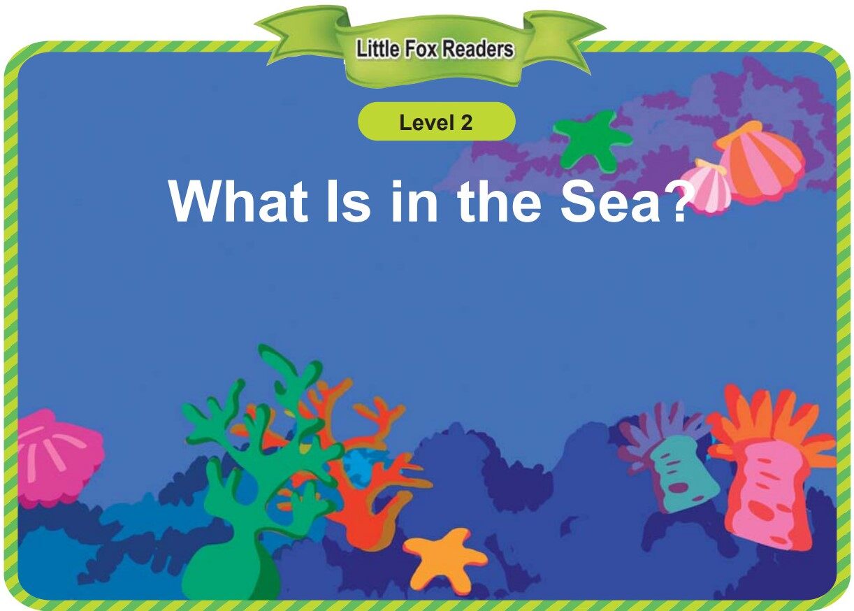 What Is in the Sea绘本故事第2页