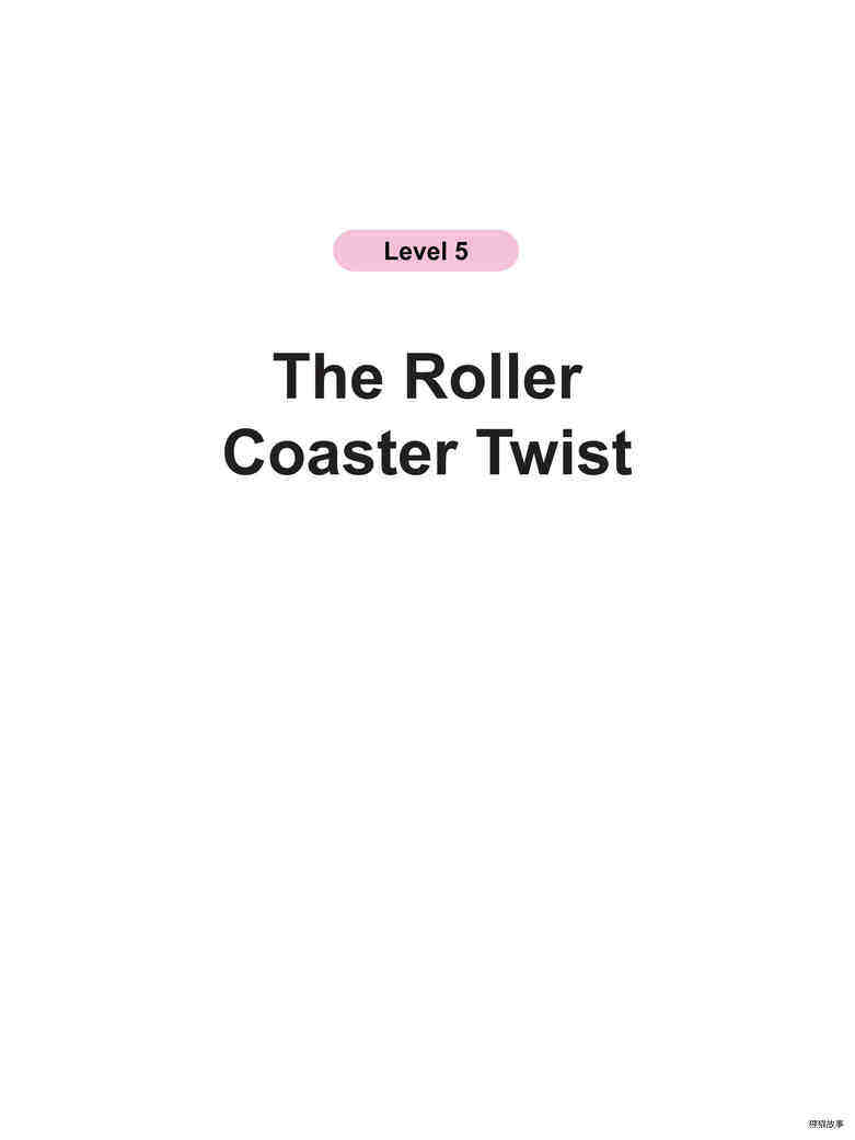 The Roller Coaster Twist