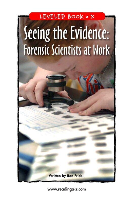 Seeing the Evidence Forensic Scientists at Work绘本故事第2页