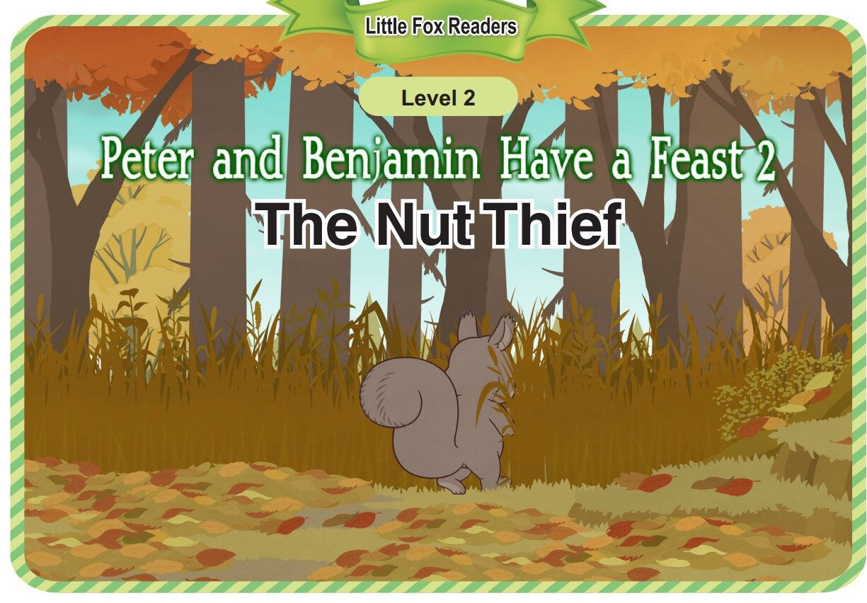 Peter and Benjamin Have a Feast 2_The Nut Thief绘本故事第2页