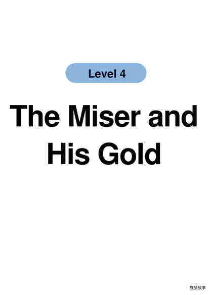 The Miser and His Gold绘本故事第2页