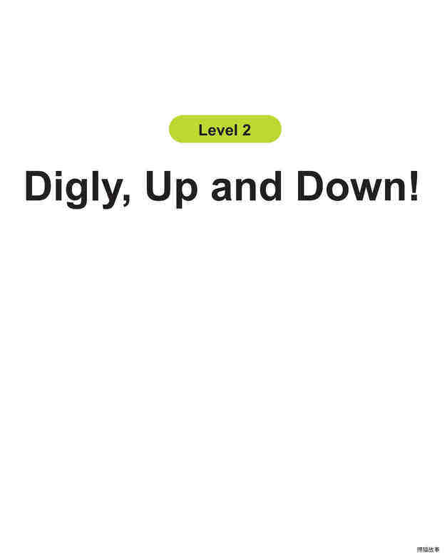 Digly, Up and Down!