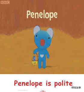 Penelope Is Polite