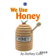 We Use Honey绘本故事第2页