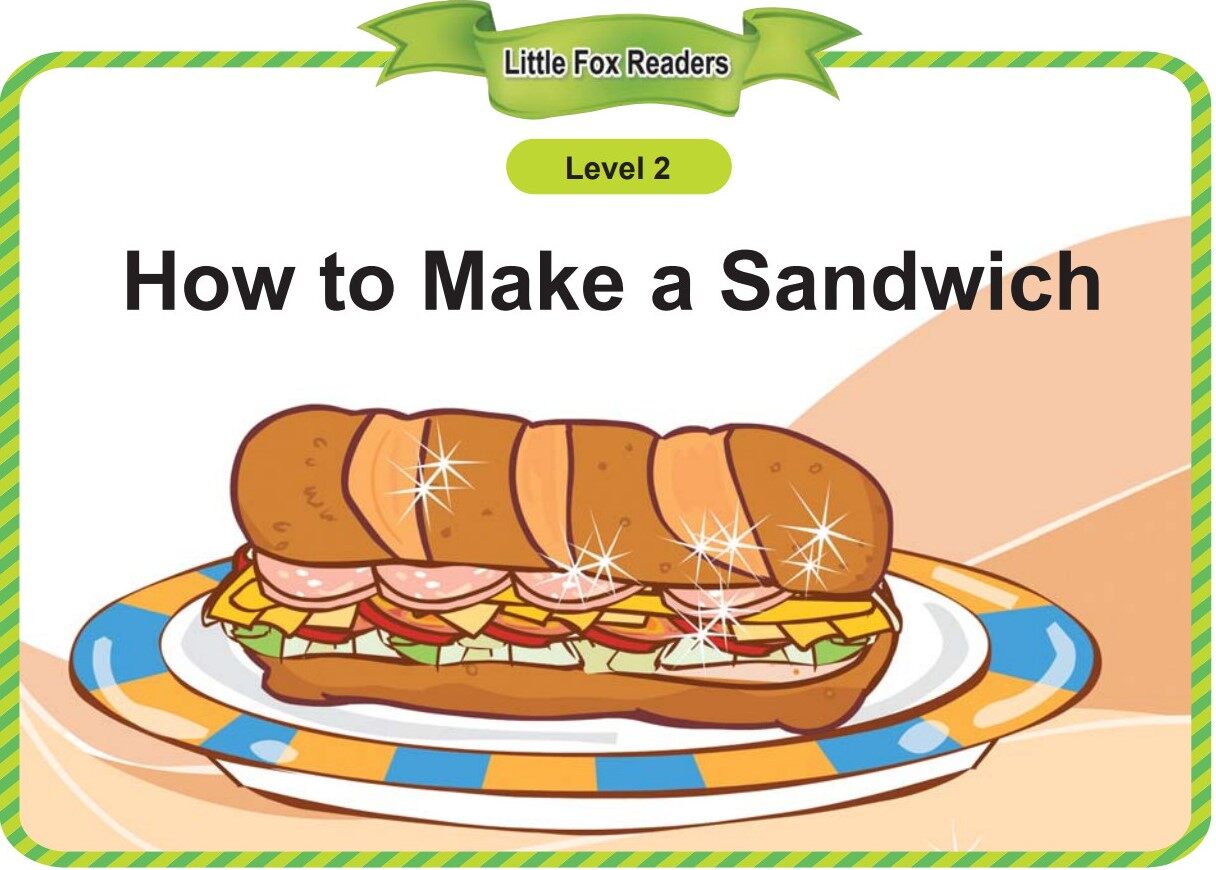 How to Make a Sandwich绘本故事第2页