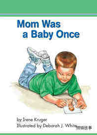 Mom Was a Baby Once