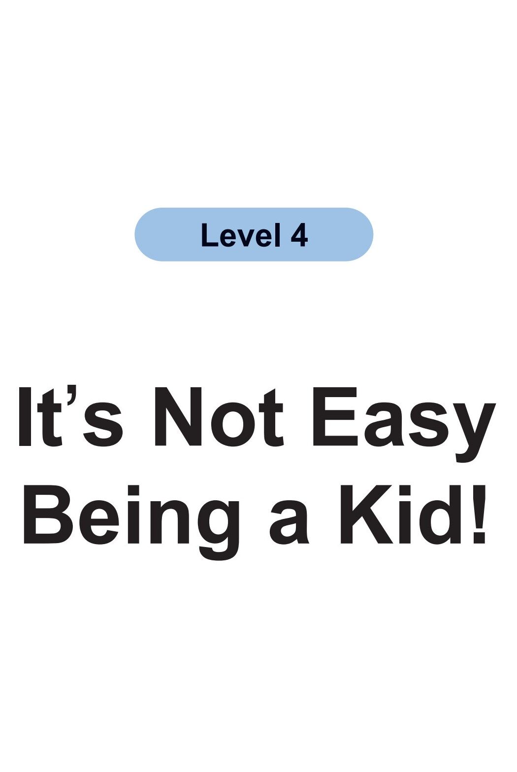 It’s Not Easy Being a Kid!绘本故事第2页