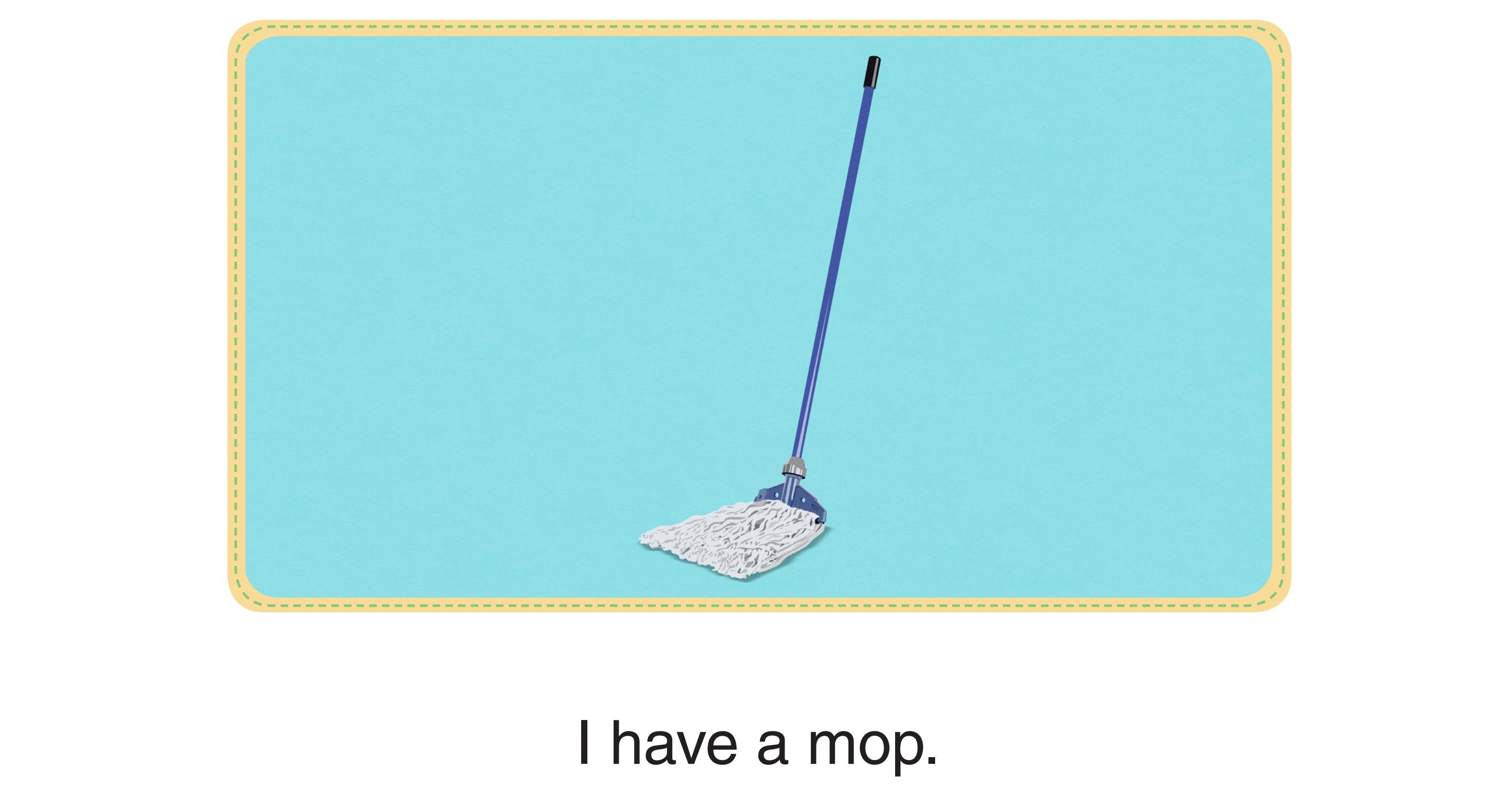 Who Am I-I Have a Mop绘本故事第2页