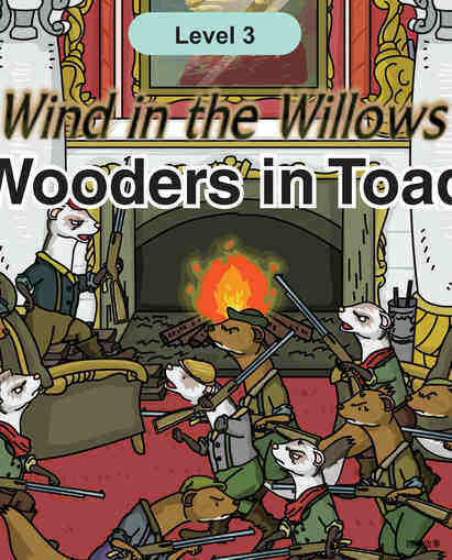 Wild-Wooders in Toad Hall