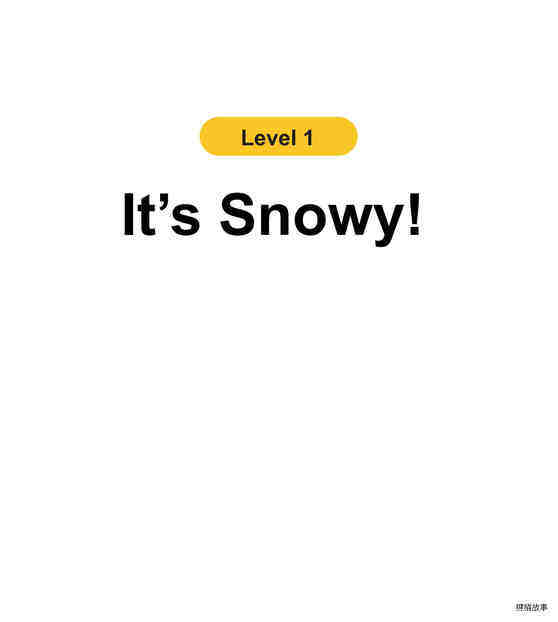 It's Snowy!