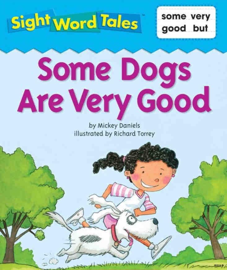 Some Dogs Are Very Good