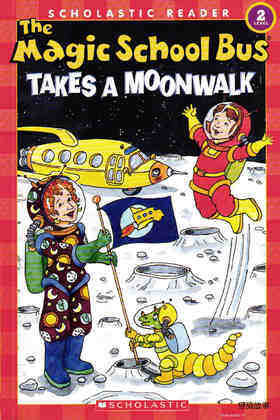 Magic School Bus Takes a Moonwalk