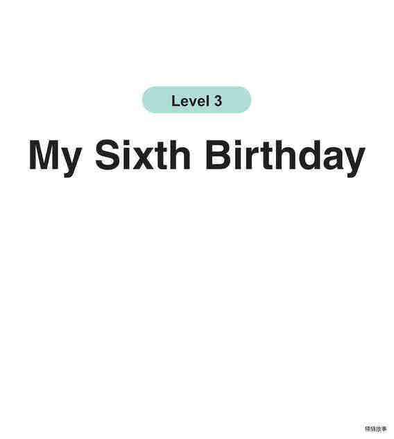 My Sixth Birthday