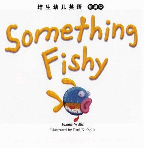 Something fishy绘本故事第2页