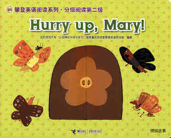 Hurry up,Mary