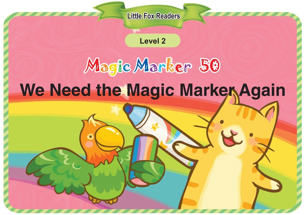 We Need the Magic Marker Again绘本故事第2页
