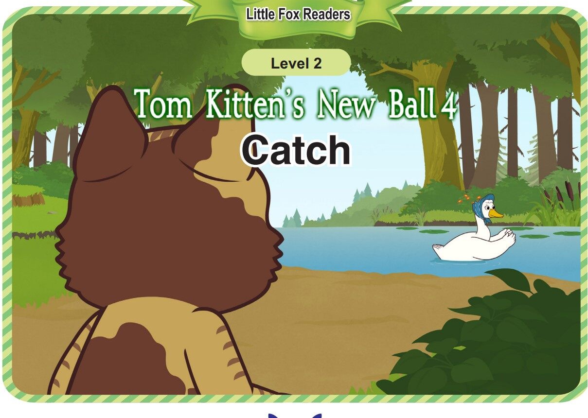 Tom Kitten's New Ball 4-Catch绘本故事第2页