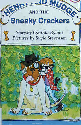 Henry and Mudge and the Sneaky Crackers